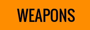 click here to go to the weapons page